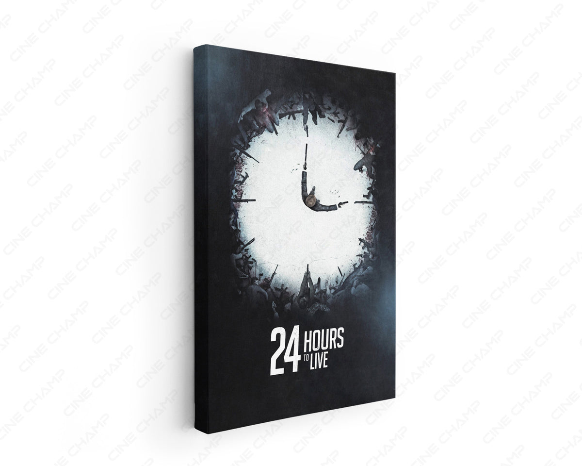 24 Hours to Live Canvas Wall Art