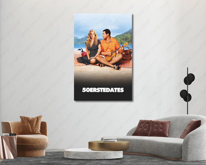 50 First Dates Canvas Wall Art