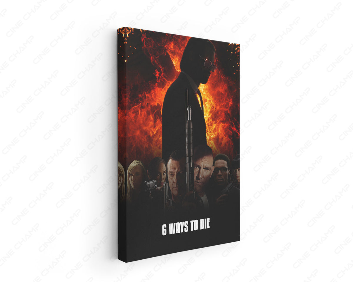 6 Ways to Die Canvas Wall Art