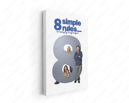 8 Simple Rules Canvas Wall Art