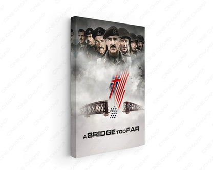 A Bridge Too Far Canvas Wall Art