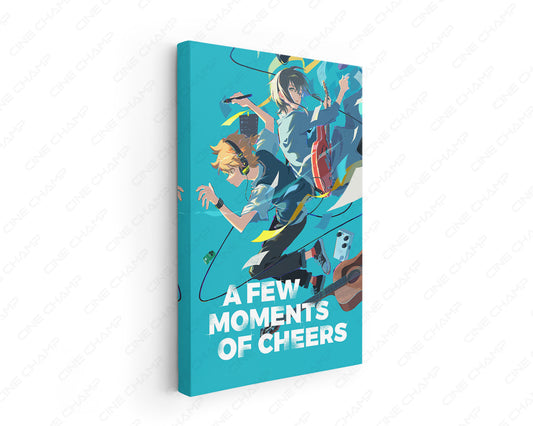 A Few Moments of Cheers Anime Movie Canvas Wall Art