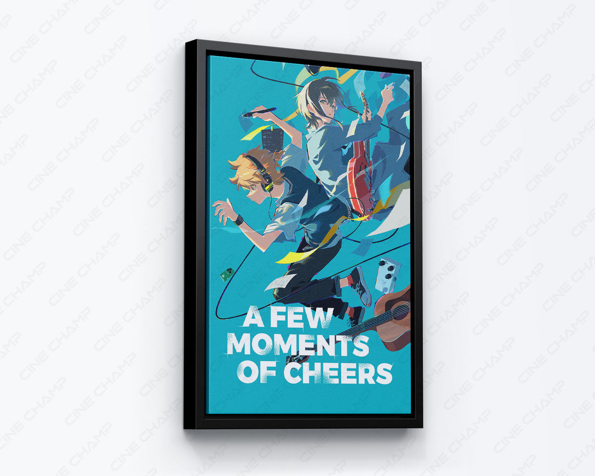 A Few Moments of Cheers Anime Poster Canvas